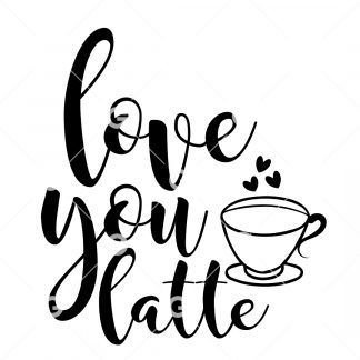 Love You Latte SVG