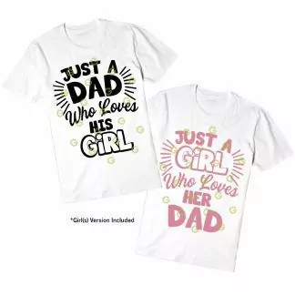 Fathers Day T-Shirt, Dad T-Shirt SVG, Grandpa T-Shirt SVG, Just Girl SVG, Just a DAD Svg, SVG Cut File