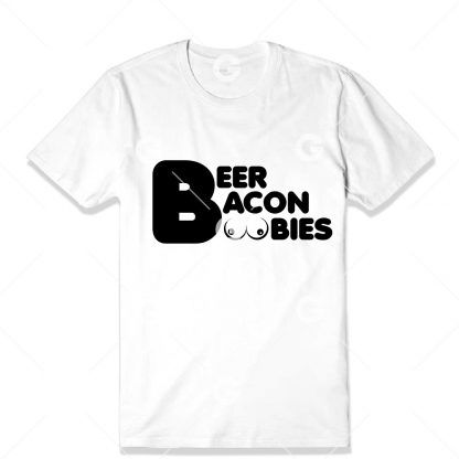 Beer, Bacon, Boobies T-Shirt SVG