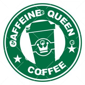 Caffeine Queen Coffee Starbucks SVG