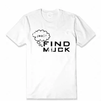 Find Muck (Mind Fuck) T-Shirt SVG