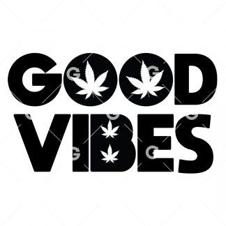 Good Vibes Pot Leaf Decal SVG