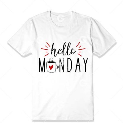 Hello Monday with Coffee Cup T-Shirt SVG