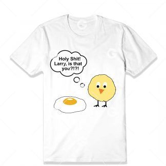 Larry is that you? Chicken & Egg T-Shirt SVG