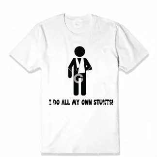 I Do All My Own Stunts Stickman T-Shirt SVG