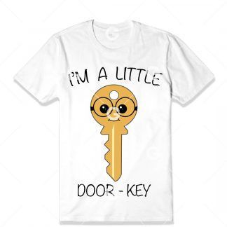 I'M A Little Door-Key T-Shirt SVG