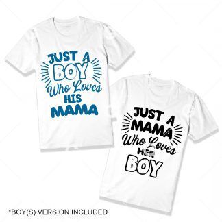 Just a Mama Who Loves Her Boy T-Shirt SVG