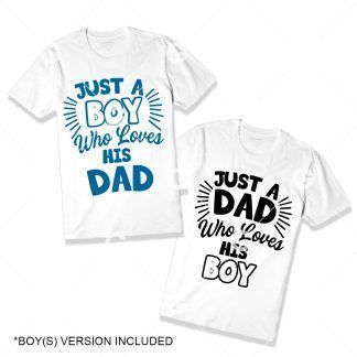 Just a Dad Who Loves His Boy T-Shirt SVG