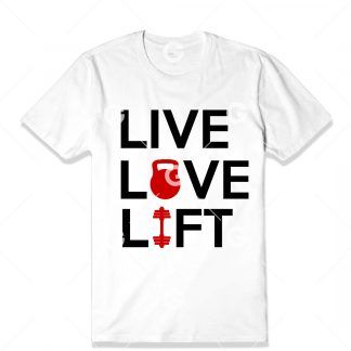 Live, Love, Lift Workout T-Shirt SVG