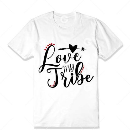 Love My Tribe T-Shirt SVG