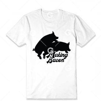 Making Bacon T-Shirt SVG