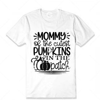 Mommy of the Cutest Pumpkins T-Shirt SVG