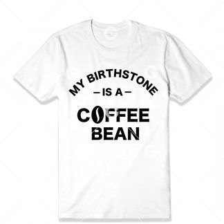Birthstone Coffee Bean T-Shirt SVG