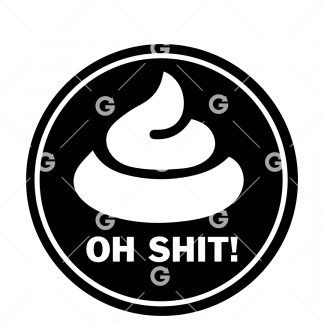 Oh Shit! Decal SVG
