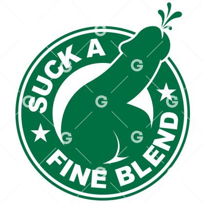 Suck a Dick Blend Starbucks SVG