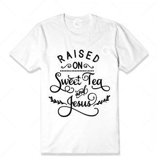 Sweet Tea and Jesus T-Shirt SVG