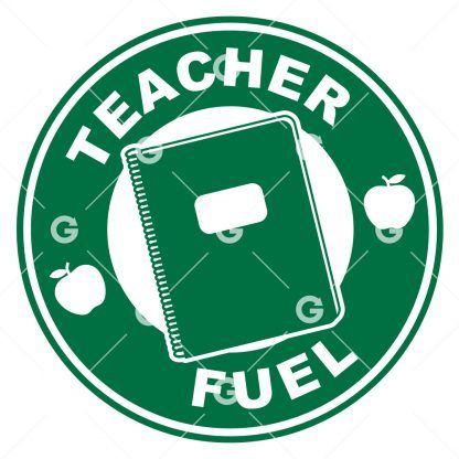 Teacher Fuel Coffee SVG