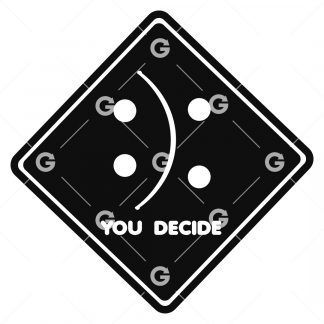 You Decide, Happy, Sad Decal SVG