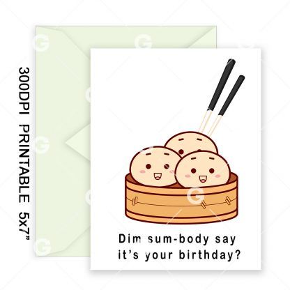Dim Sum-body Birthday Card White Version