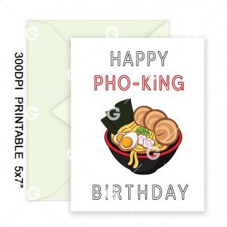 Happy Pho-King Birthday
