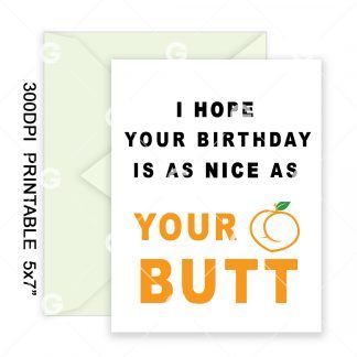 Nice As Your Butt Birthday Card