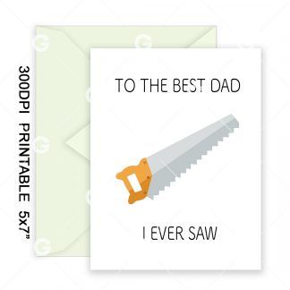 I Ever Saw Father's Day Card