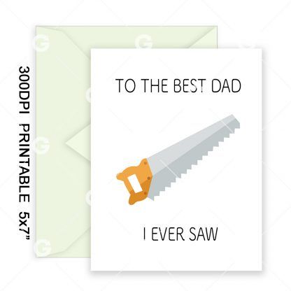 I Ever Saw Father's Day Card