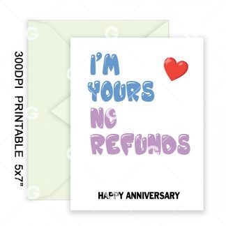 No Refunds Anniversary Card