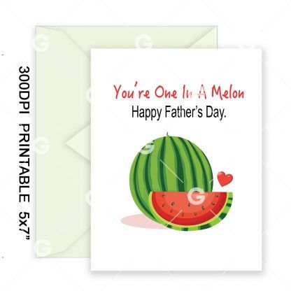 One In A Melon Father's Day Card