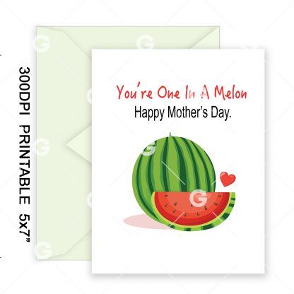 One In A Melon Mother's Day Card