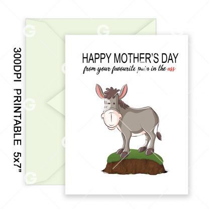 Pain In The Ass Mother's Day Card