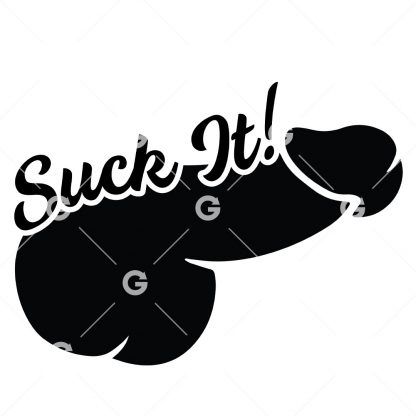 Suck It Penis Decal SVG