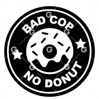 Bad Cop, No Donut Car/Truck Decal SVG