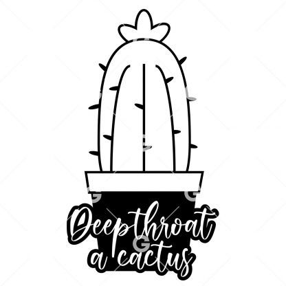 Deepthroat A Cactus Decal SVG