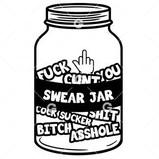Offensive Swear Jar Mason Jar SVG