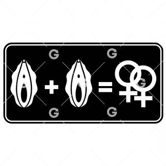 Vagina + Vagina = Lesbian Symbol Decal SVG