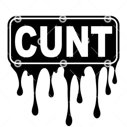 Cunt Dripping Wet Decal SVG
