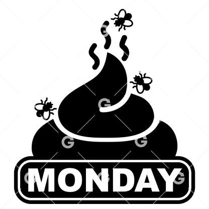 Monday Is Shit With Flies Decal SVG