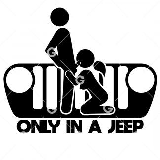 Only In A Jeep Blowjob Decal SVG
