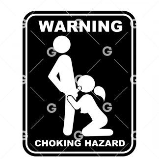 Warning Blowjob Choking Hazard Sign SVG