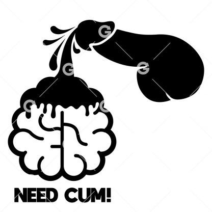 Need Cum Penis Cumming on Brain SVG