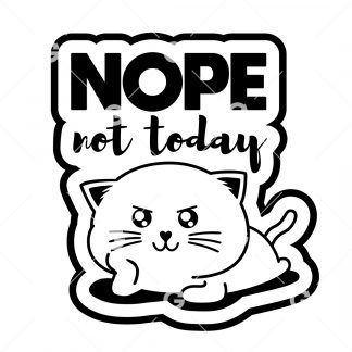 Nope Not Today Cute Cat Decal SVG