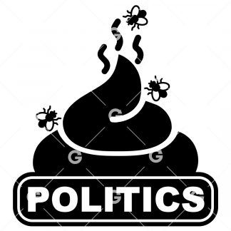 Politics Is Shit With Flies Decal SVG