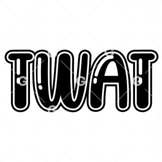 Twat Swear Decal SVG