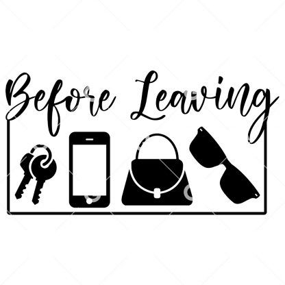 Before Leaving Keys, iPhone, Purse SVG