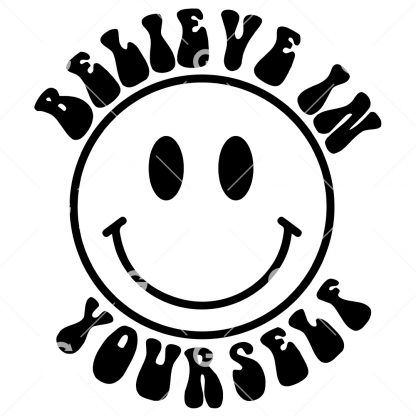 Believe In Yourself Happy Face Awareness SVG