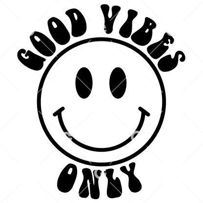 Good Vibes Only Happy Face Awareness SVG