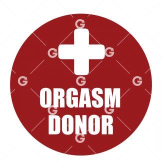 Orgasm Donor Round Decal SVG