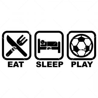 Eat Sleep Play Soccer SVG
