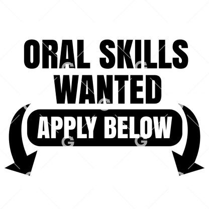 Oral Skills Wanted, Apply Below SVG